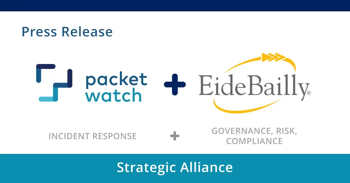 PacketWatch and Eide Bailly Form Strategic Alliance