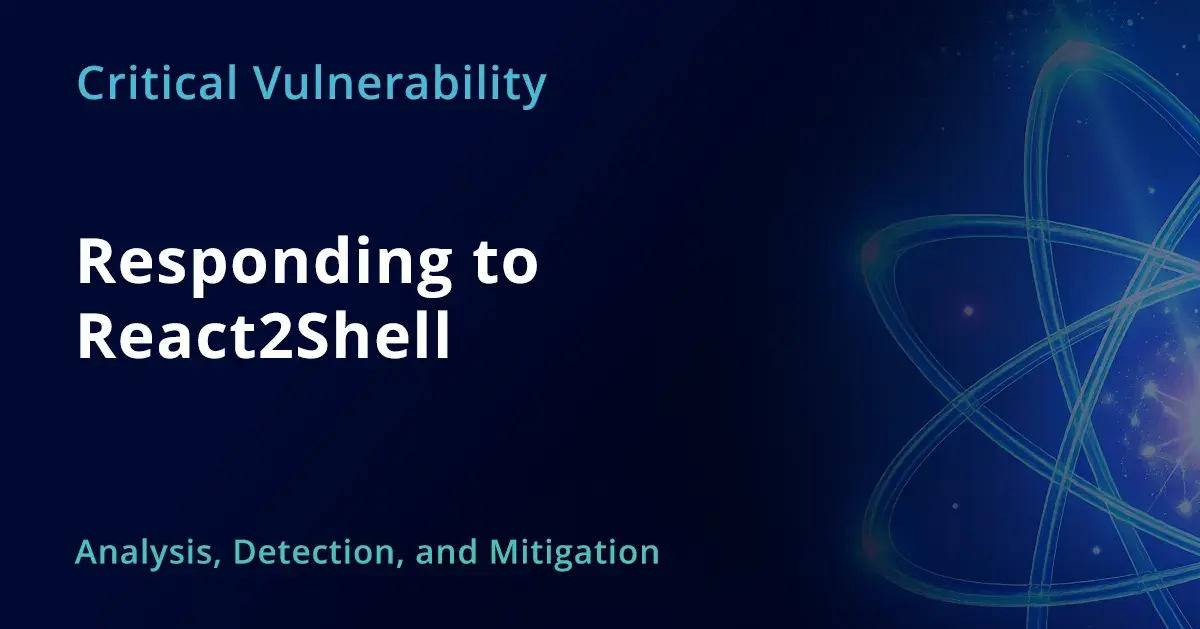 Responding to React2Shell