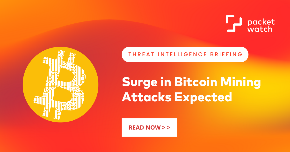 Surge in Bitcoin Mining Attacks Expected